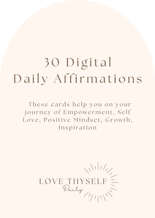 Love Thyself Daily - Digital Deck of Affirmations to Download